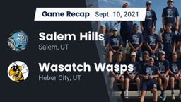 Recap: Salem Hills  vs. Wasatch Wasps 2021