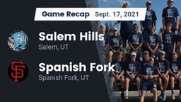 Recap: Salem Hills  vs. Spanish Fork  2021