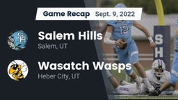 Recap: Salem Hills  vs. Wasatch Wasps 2022