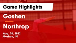 Goshen  vs Northrop  Game Highlights - Aug. 20, 2022