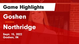 Goshen  vs Northridge  Game Highlights - Sept. 15, 2022