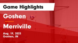 Goshen  vs Merriville Game Highlights - Aug. 19, 2023