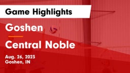 Goshen  vs Central Noble Game Highlights - Aug. 26, 2023