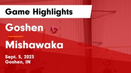 Goshen  vs Mishawaka  Game Highlights - Sept. 5, 2023