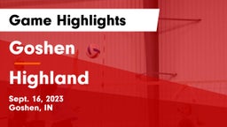 Goshen  vs Highland Game Highlights - Sept. 16, 2023