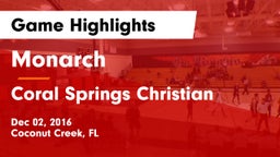 Monarch  vs Coral Springs Christian  Game Highlights - Dec 02, 2016