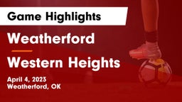 Weatherford  vs Western Heights  Game Highlights - April 4, 2023