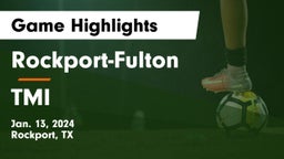 Rockport-Fulton  vs TMI Game Highlights - Jan. 13, 2024