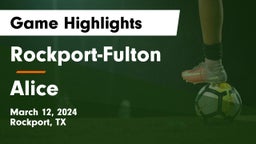 Rockport-Fulton  vs Alice Game Highlights - March 12, 2024