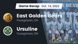 Recap: East  Golden Bears vs. Ursuline  2022