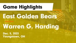 East  Golden Bears vs Warren G. Harding  Game Highlights - Dec. 5, 2023