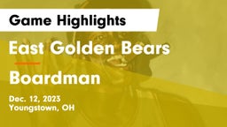 East  Golden Bears vs Boardman  Game Highlights - Dec. 12, 2023
