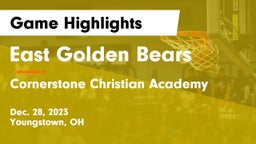 East  Golden Bears vs Cornerstone Christian Academy Game Highlights - Dec. 28, 2023