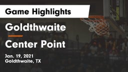 Goldthwaite  vs Center Point  Game Highlights - Jan. 19, 2021
