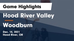 Hood River Valley  vs Woodburn  Game Highlights - Dec. 14, 2021