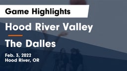 Hood River Valley  vs The Dalles  Game Highlights - Feb. 3, 2022