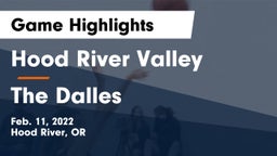 Hood River Valley  vs The Dalles  Game Highlights - Feb. 11, 2022