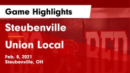 Steubenville  vs Union Local  Game Highlights - Feb. 8, 2021