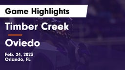 Timber Creek  vs Oviedo  Game Highlights - Feb. 24, 2023