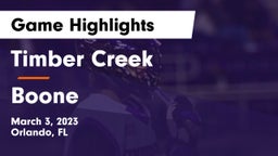 Timber Creek  vs Boone  Game Highlights - March 3, 2023