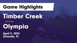 Timber Creek  vs Olympia  Game Highlights - April 5, 2024