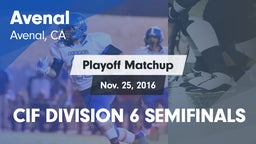 Matchup: Avenal  vs. CIF DIVISION 6 SEMIFINALS 2016