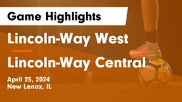 Lincoln-Way West  vs Lincoln-Way Central  Game Highlights - April 25, 2024
