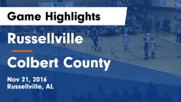 Russellville  vs Colbert County  Game Highlights - Nov 21, 2016