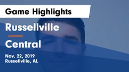 Russellville  vs Central  Game Highlights - Nov. 22, 2019