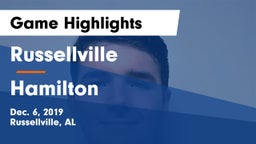 Russellville  vs Hamilton  Game Highlights - Dec. 6, 2019