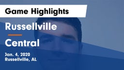 Russellville  vs Central  Game Highlights - Jan. 4, 2020