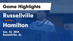 Russellville  vs Hamilton  Game Highlights - Jan. 23, 2024