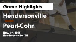 Hendersonville  vs Pearl-Cohn  Game Highlights - Nov. 19, 2019