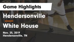 Hendersonville  vs White House  Game Highlights - Nov. 25, 2019