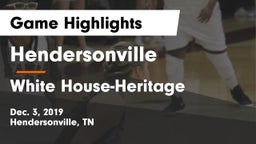 Hendersonville  vs White House-Heritage  Game Highlights - Dec. 3, 2019