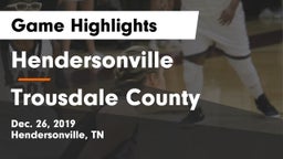 Hendersonville  vs Trousdale County  Game Highlights - Dec. 26, 2019