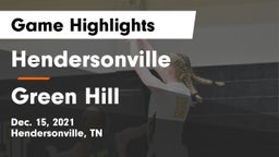 Hendersonville  vs Green Hill  Game Highlights - Dec. 15, 2021