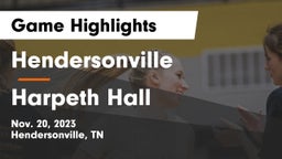 Hendersonville  vs Harpeth Hall  Game Highlights - Nov. 20, 2023