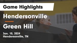 Hendersonville  vs Green Hill  Game Highlights - Jan. 10, 2024