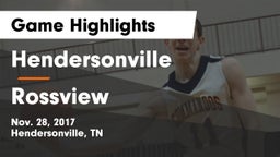 Hendersonville  vs Rossview  Game Highlights - Nov. 28, 2017