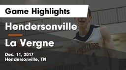 Hendersonville  vs La Vergne  Game Highlights - Dec. 11, 2017