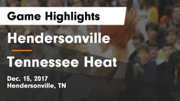 Hendersonville  vs Tennessee Heat Game Highlights - Dec. 15, 2017