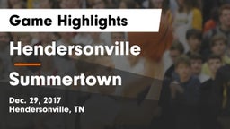 Hendersonville  vs Summertown  Game Highlights - Dec. 29, 2017
