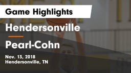 Hendersonville  vs Pearl-Cohn  Game Highlights - Nov. 13, 2018