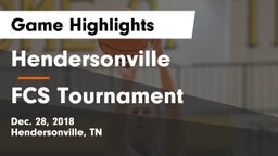 Hendersonville  vs FCS Tournament Game Highlights - Dec. 28, 2018