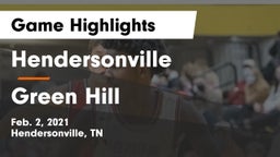 Hendersonville  vs Green Hill  Game Highlights - Feb. 2, 2021