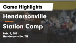 Hendersonville  vs Station Camp Game Highlights - Feb. 5, 2021