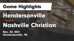 Hendersonville  vs Nashville Christian  Game Highlights - Nov. 30, 2021