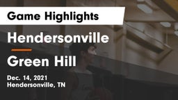 Hendersonville  vs Green Hill  Game Highlights - Dec. 14, 2021
