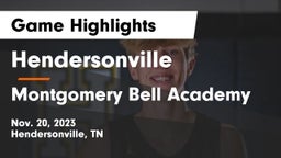 Hendersonville  vs Montgomery Bell Academy Game Highlights - Nov. 20, 2023